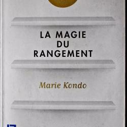 La magie du rangement - Marie Kondo