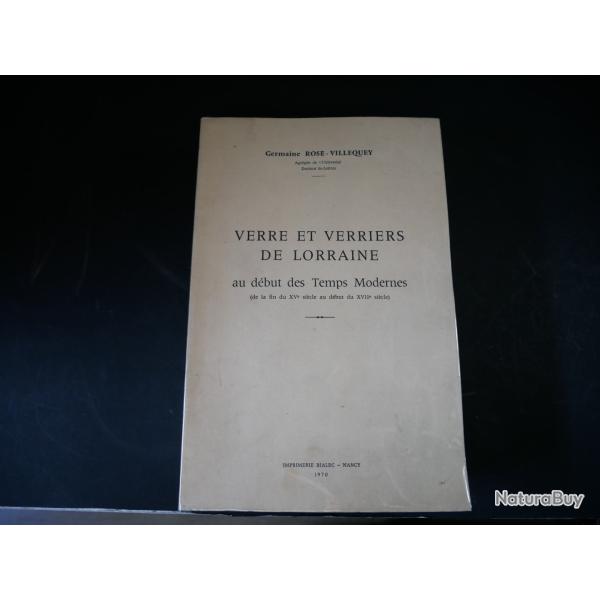 ivre/th�se VERRE ET VERRIERS DE LORRAINE: rarissime