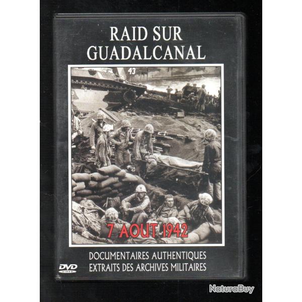 raid sur guadalcanal 7 aout 1942 , us army dvd guerre d'apr�s archives militaires