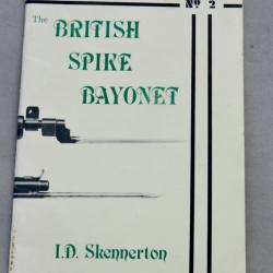 The British Spike Bayonet - I.D. Skinnerton