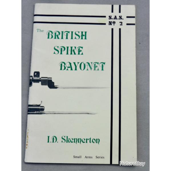The British Spike Bayonet - I.D. Skinnerton