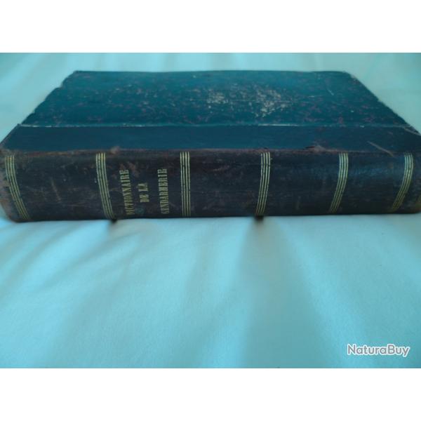 Dictionnaire de la Gendarmerie - L�autey imprimeur-�diteur de la gendarmerie - 7e �dition 1895