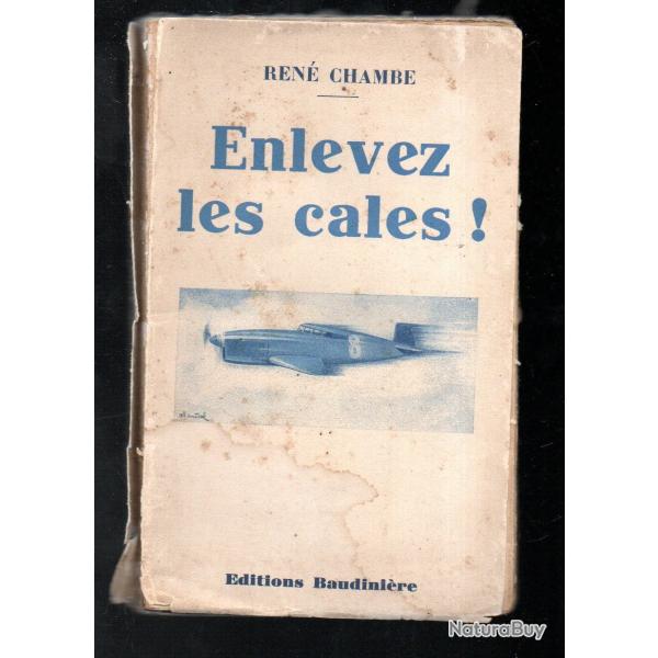 enlevez les cales de ren� chambe , militaire et commerciale voir �tat