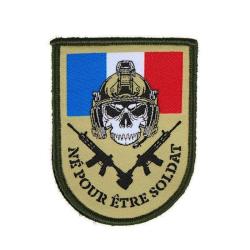 Patch velcro "n&eacute; pour &ecirc;tre soldat" - &eacute;dition fran&ccedil;aise