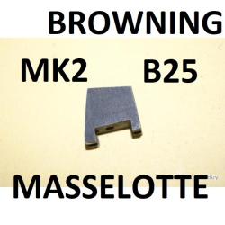 masselotte fusil BROWNING B25 BROWNING B 25 MK2 r&eacute;f 89 - VENDU PAR JEPERCUTE (D9C78)