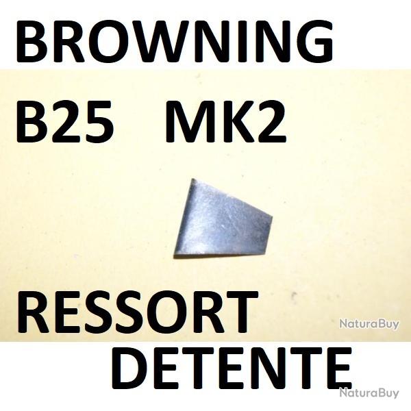 DERNIER ressort d�tente BROWNING B25 MK2 BROWNING B 25 - VENDU PAR JEPERCUTE (D9C89)