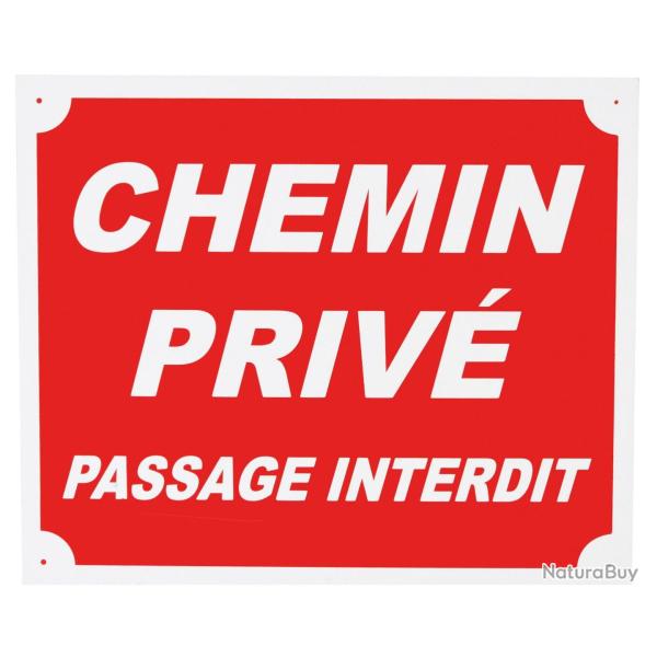 Panneau chemin priv� passage interdit dim 25 x 30 cm akylux