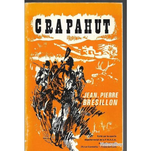 guerre d'alg�rie 1958 crapahut par  jean-pierre bresillon , fln ,