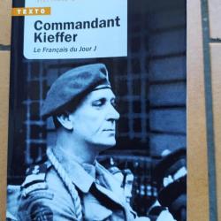 LIVRE COMMANDANT KIEFFER LES FRANCAIS DU JOUR J   COMMANDO MARINE  FRANCE LIBRE D-DAY
