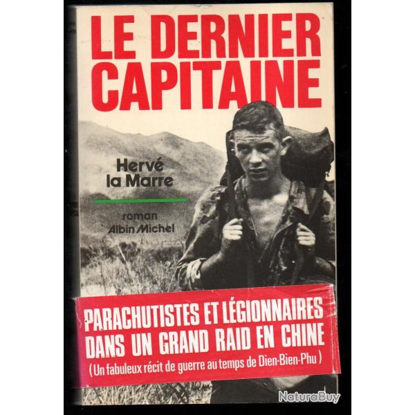 le dernier capitaine d'herv� le marre guerre d'Indochine .