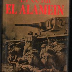 Et ce fut El Alamein de M.Carver grand format afrique du nord , egypte , arm&eacute;e d'afrique