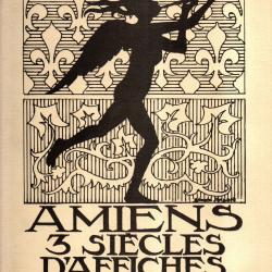 amiens 3 si&egrave;cles d'affiches de maurice duvanel et paule roy