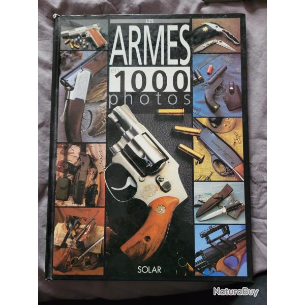 Livre "Les Armes en 1000 Photos"