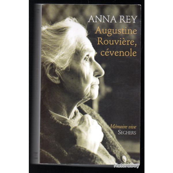 augustine rouvi�re , c�venole d'anna rey , m�moire vive pays camisard sainte croix vall�e fran�aise