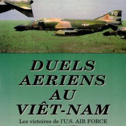 Duels a&eacute;riens au Vi&ecirc;t-Nam [Aces & Aerial Victories]