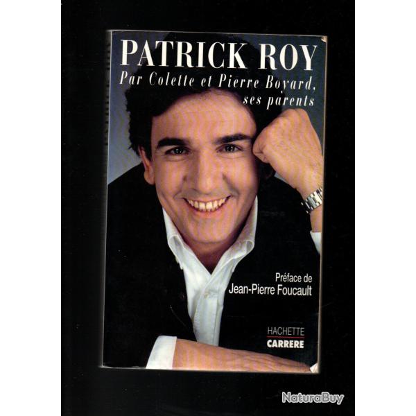 patrick roy de colette et pierre boyard ses parents , t�l�vision fran�aise , biographie