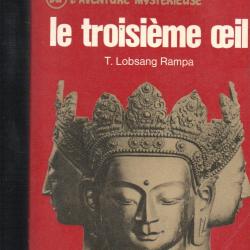 Le troisi&egrave;me oeil. T.Lobsang Rampa. J'ai lu Rouge