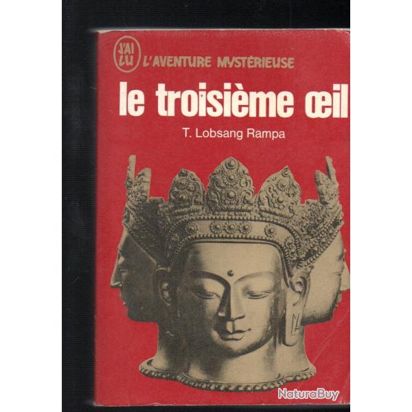 Le troisi�me oeil. T.Lobsang Rampa. J'ai lu Rouge