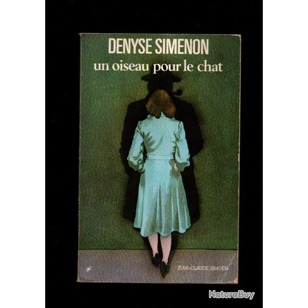 un oiseau pour le chat de denyse simenon autobiographie