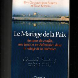 le mariage de la paix au coeur du conflit une juive et un palestinien dans le village de la