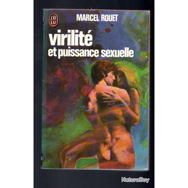 virilit� et puissance sexuelle marcel rouet j'ai lu