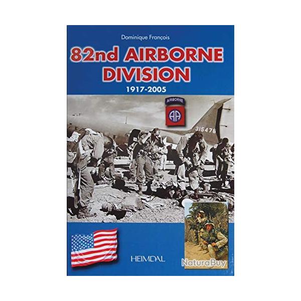 82nd Airborne Division 1917-2005