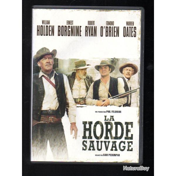 la horde sauvage, western, william holden, borgnine, robert ryan, dvd , r�volution mexique, hors-la-