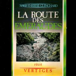 La route des &eacute;meraudes de Marie Th&eacute;r&egrave;se Guinchard colombie