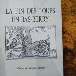 Livre sur les derni&egrave;res chasses aux loups