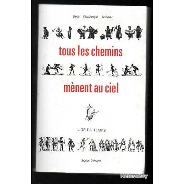 tous les chemins m�nent au ciel r�gine deforges �rotica �dition originale