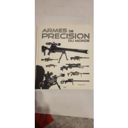 Armes de pr&eacute;cision du monde. 125 pages