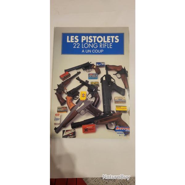 Les pistolets 22 long rifle a un coup. 77 pages