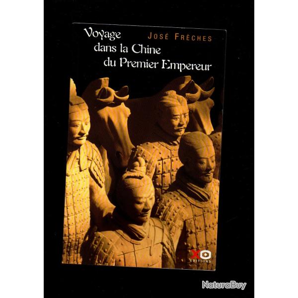 voyage dans la chine du premier empereur de jos� fr�ches