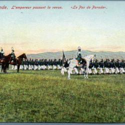 CPA - Arm&eacute;e Allemande ,Lempereur passant la revue. Le  Pas de Parade - N&deg;7251