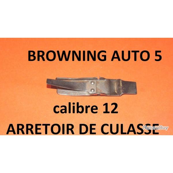 arretoir de culasse fusil BROWNING AUTO 5 calibre 12 AUTO5 - VENDU PAR JEPERCUTE (STO97)