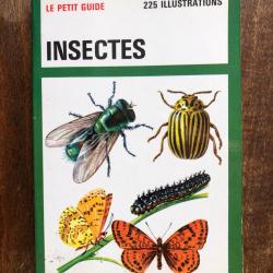 Les insectes, le petit guide Hachette 1976