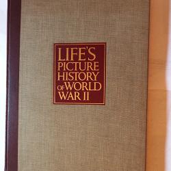 Life's picture hystory off world war II Images de la deuxieme guerre de 1940 a1945 Descriptif Photos