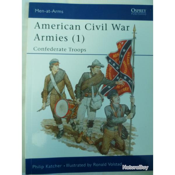 Osprey Publishing Men at Arms 170 American Civil War Armies (1) Confederate Troops - Philip Katcher
