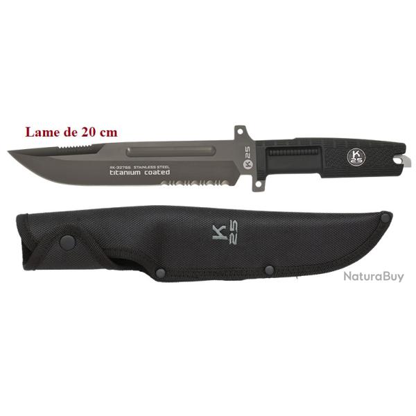 Couteau Tactique  K25 lame de 20.00