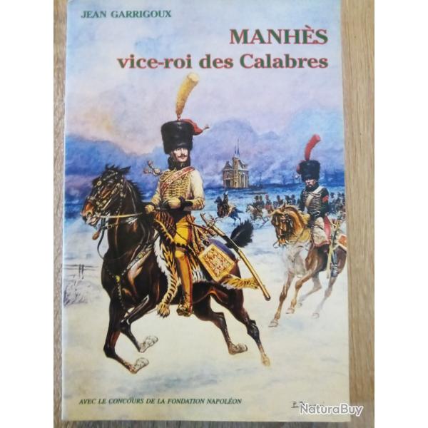 MANHES vice-roi des Calabres de Jean Garrigoux