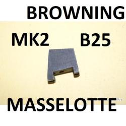 masselotte fusil BROWNING B25 BROWNING B 25 MK2 r&eacute;f 89 - VENDU PAR JEPERCUTE (D9C79)