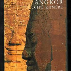 angkor cit&eacute; khm&egrave;re , de claude jacques indochine , cambodge ,  khm&egrave;re, guide du site