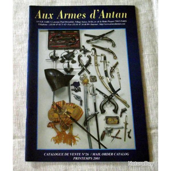 Catalogue de vente : Aux armes d'antan N�26  - Printemps 2001