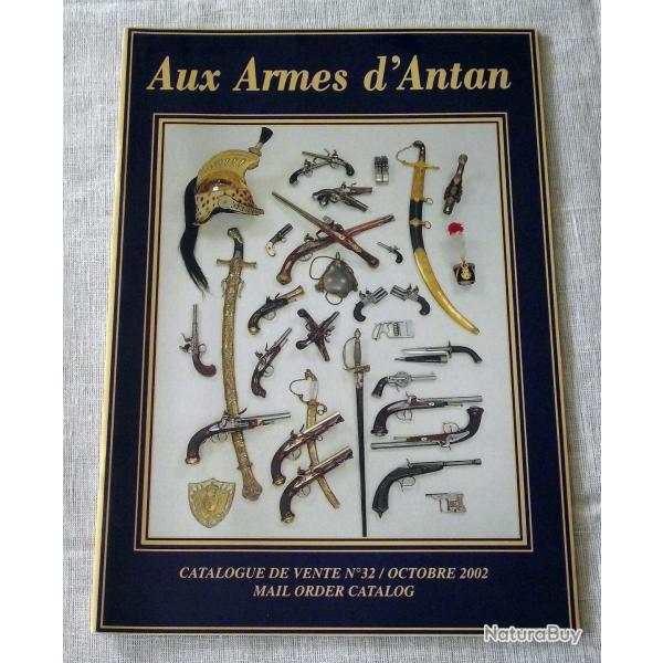 Catalogue de vente : Aux armes d'antan N� 32 - Octobre 2002