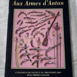 Catalogue de vente : Aux armes d'antan N&deg; 34 - Printemps 2003