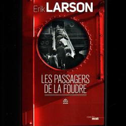 les passagers de la foudre d'&eacute;rik larson policier historique scotland yard
