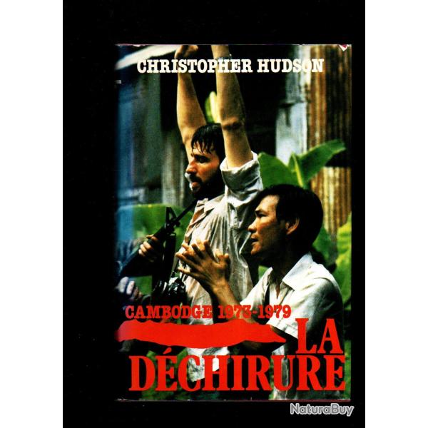 la d�chirure par christopher hudson , cambodge 1973-1979 , khmers rouges , cartonn�