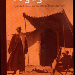 voyageurs petite histoire du necessaire et du superflu de marie simon explorations , reportages , av