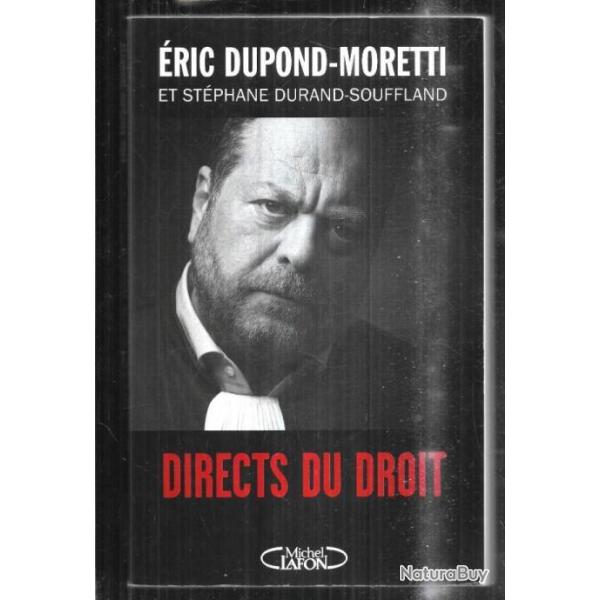 directs du droit d'�ric dupond moretti et st�phane durand-souffland