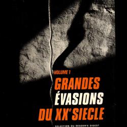 Grandes evasions du XXe siecle volume 1 et 2 collectif